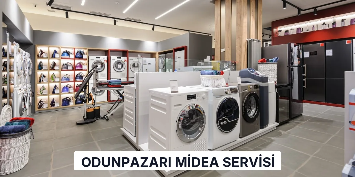 Odunpazarı Midea Servisi